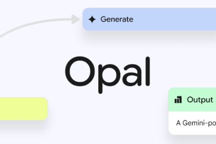 Google’s Opal Builds AI Apps with Just Prompts